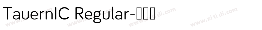 TauernIC Regular字体转换